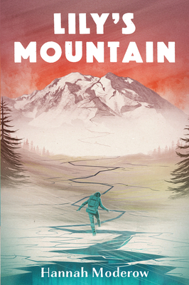 Cover Image for Lily's Mountain