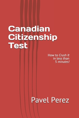 Canadian Citizenship Test: How to Crush It in less than 5 minutes! Cover Image