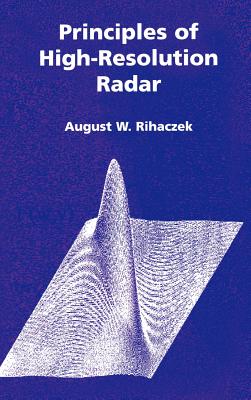 Principles of High-Resolution Radar (Artech House Radar Library) Cover Image