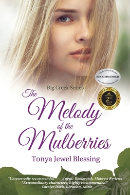 The Melody of the Mulberries: (Big Creek) Cover Image