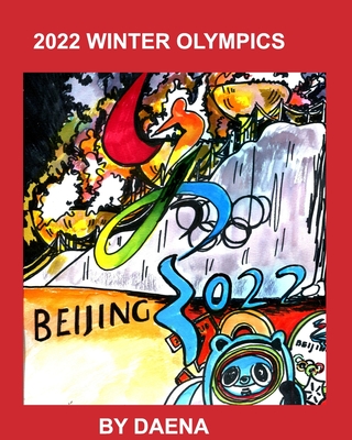 2022 Winter Olympics: 2022 Beijing Cover Image