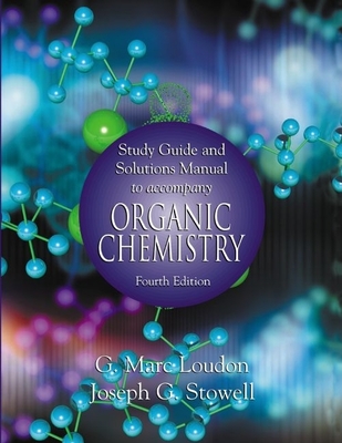 Study Guide and Solutions Manual to Accompany Organic Chemistry