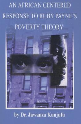 An African Centered Response to Ruby Payne's Poverty Theory Cover Image