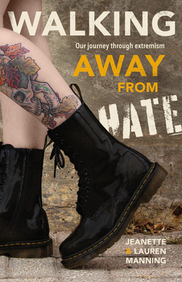 Walking Away from Hate: Our Journey Through Extremism Cover Image