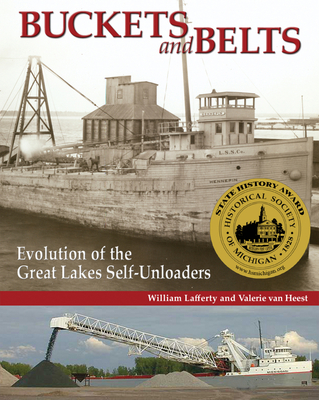 Buckets and Belts: Evolution of the Great Lakes Self-Unloaders Cover Image