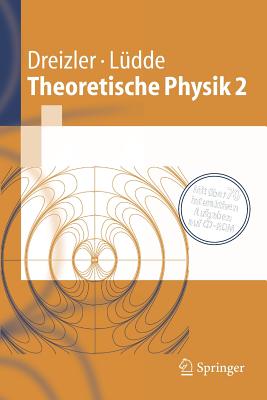 Theoretische Physik 2: Elektrodynamik Und Spezielle Relativitätstheorie (Springer-Lehrbuch) Cover Image