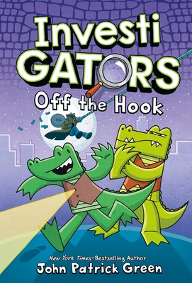 InvestiGators: Off the Hook By John Patrick Green Cover Image