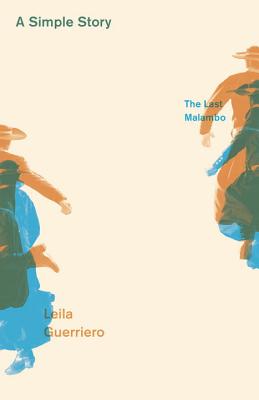 A Simple Story: The Last Malambo By Leila Guerriero, Frances Riddle (Translated by) Cover Image