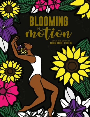 Blooming in Motion Cover Image