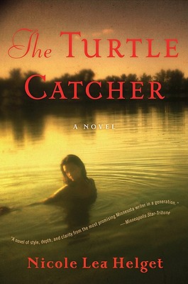 The Turtle Catcher By Nicole Lea Helget Cover Image