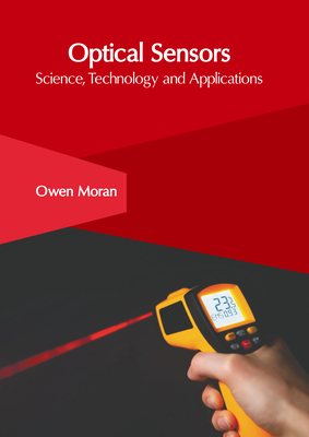 Optical Sensors: Science, Technology and Applications Cover Image
