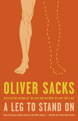 A Leg to Stand On By Oliver Sacks Cover Image