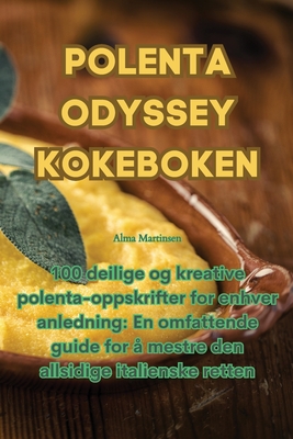 Polenta Odyssey Kokeboken Cover Image