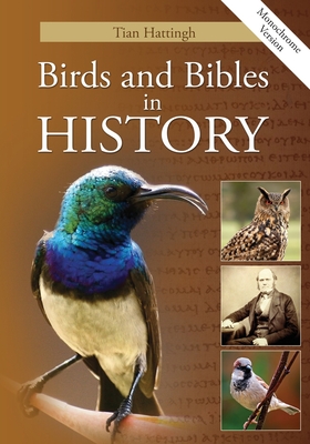 Birds & Bibles in History (Monochrome Version) Cover Image