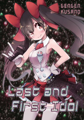 Last and First Idol Cover Image