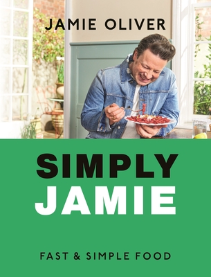 Cover for Simply Jamie: Fast & Simple Food [American Measurements]