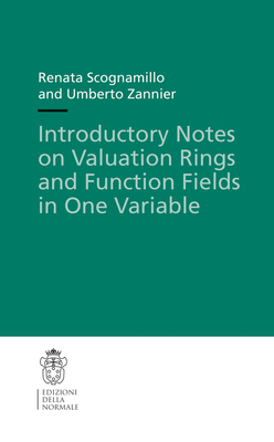 Introductory Notes on Valuation Rings and Function Fields in One Variable Cover Image