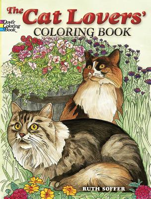 The Cat Lovers' Coloring Book (Dover Nature Coloring Book) Cover Image
