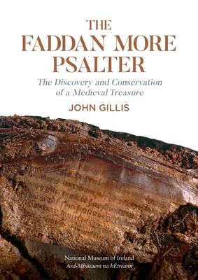 The Fadden More Psalter: The Discovery and Conservation of a Medieval Treaure cover