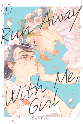 Run Away With Me, Girl 1 By Battan Cover Image