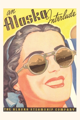 Vintage Journal Alaska Interlude Travel Poster By Found Image Press (Producer) Cover Image