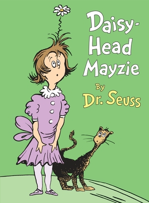 Daisy-Head Mayzie (Classic Seuss)