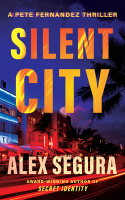 Silent City (Pete Fernandez #1)