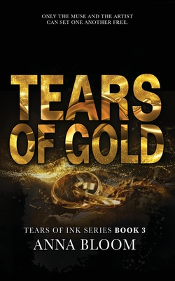 Tears of Gold (Tears of Ink #3)