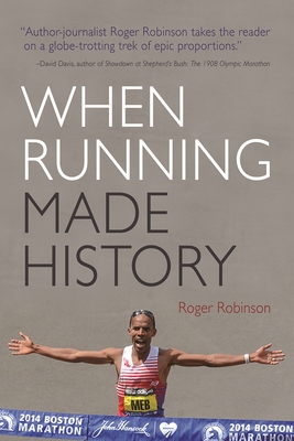 When Running Made History (Sports and Entertainment) Cover Image