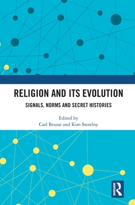 Religion and its Evolution: Signals, Norms and Secret Histories Cover Image