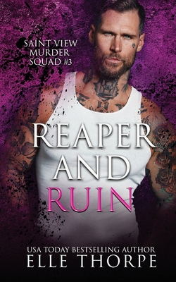 Reaper and Ruin By Elle Thorpe Cover Image