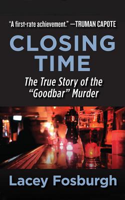 Closing Time: The True Story of the 