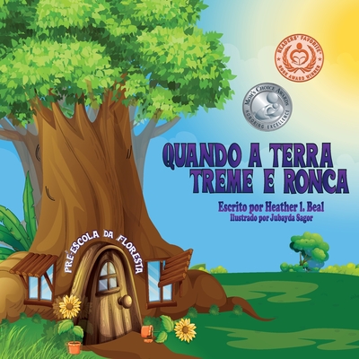 Quando a Terra Treme e Ronca (Portuguese Edition): Um livro de segurança de terremoto Cover Image