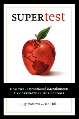 Supertest: How the International Baccalaureate Can Strengthen Our Schools Cover Image