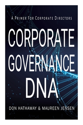 Corporate Governance DNA: A primer for Corporate Directors Cover Image
