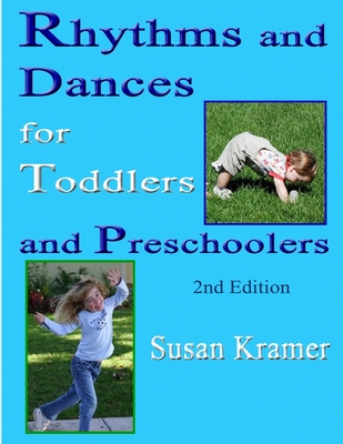 Rhythms and Dances for Toddlers and Preschoolers, 2nd Edition Cover Image