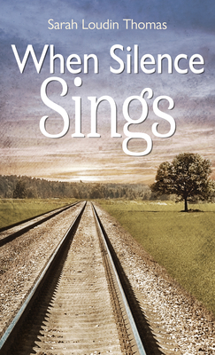 When Silence Sings Cover Image