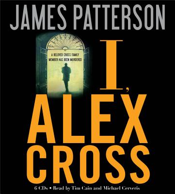 I, Alex Cross Lib/E (Alex Cross Novels #16) Cover Image