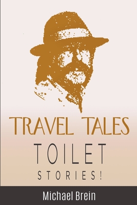 Travel Tales: Toilet Stories Cover Image