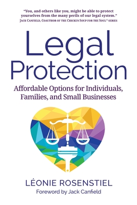 Legal Protection: Affordable Options for Individuals, Families, and Small Businesses Cover Image