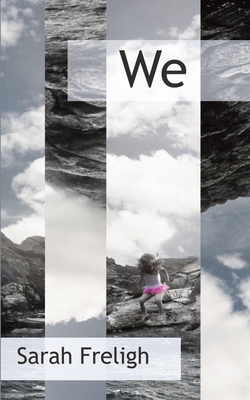 We By Sarah Freligh Cover Image