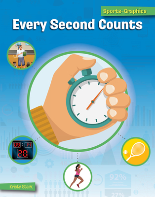 Every Second Counts By Kristy Stark Cover Image