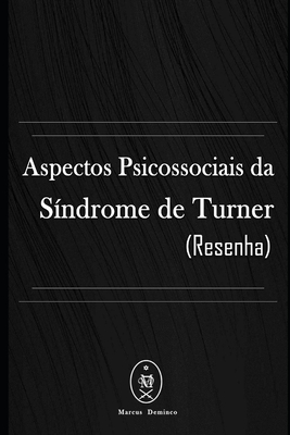 Aspectos Psicossociais da Síndrome de Turner (Resenha) Cover Image