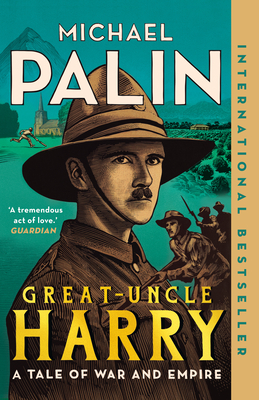 Great-Uncle Harry: A Tale of War and Empire Cover Image