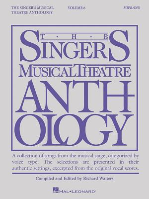 Singer's Musical Theatre Anthology - Volume 6: Soprano Book Only Cover Image