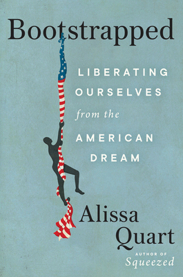 Bootstrapped: Liberating Ourselves from the American Dream Cover Image