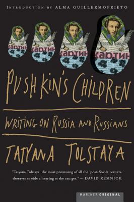 Pushkin's Children: Writing on Russia and Russians Cover Image