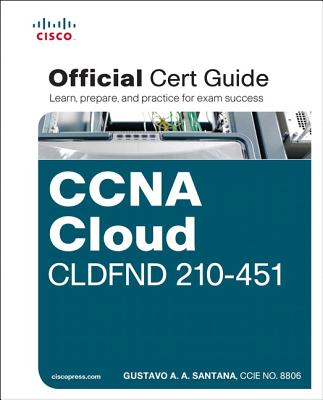 CCNA Cloud CLDFND 210-451 Official Cert Guide By Gustavo Santana Cover Image