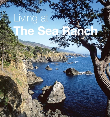 Living at The Sea Ranch Cover Image