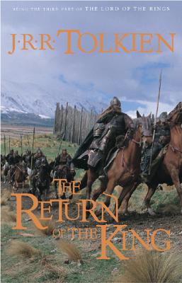 The Return of the King: Being the third part of The Lord of the Rings By J.R.R. Tolkien Cover Image